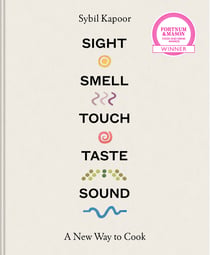 Sight Smell Touch Taste Sound - A new way to cook