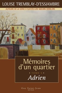 Mémoires d'un quartier, tome 5 - Adrien