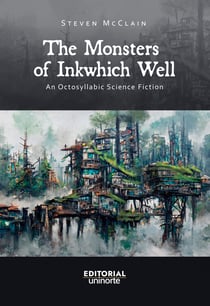 The monsters of inkwhich well - An Octosyllabic Science Fiction
