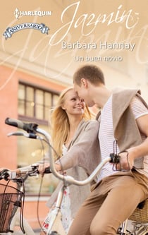 Un buen novio - El mejor regalo para San Valentín, una novela de Harlequin