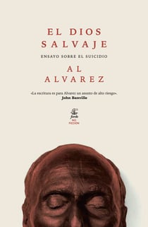 El Dios Salvaje - Ensayo sobre el suicidio