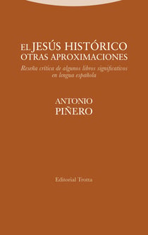 El Jesús histórico. Otras aproximaciones - Reseña crítica de algunos libros significativos en lengua española