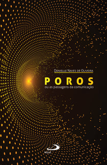 Poros - ou as passagens da comunicação