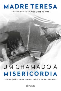 Um chamado à misericórdia - Corações para amar, mãos para servir
