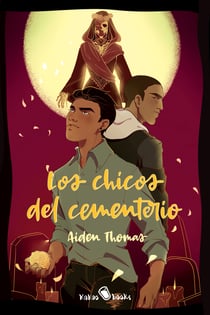 Los chicos del cementerio - (Cemetery Boys)