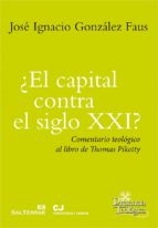 ¿El capital contra el siglo XXI? - Comentario teológico al libro de Thomas Piketty