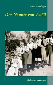 Der Neunte von Zwölf - Kindheitserinnerungen
