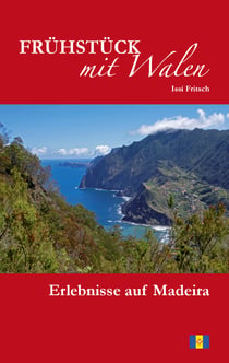 Frühstück mit Walen - Erlebnisse auf Madeira
