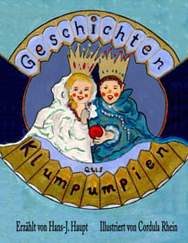 Geschichten aus Klumpumpien - Aus einem Königreich