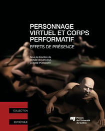 Personnage virtuel et corps performatif - Effets de présence