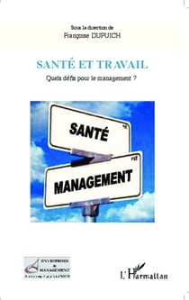 Santé et travail - Quels défis pour le management ?