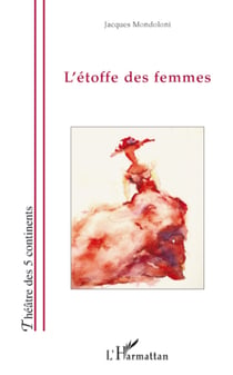 L'étoffe des femmes