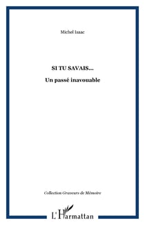 Si tu savais... - Un passé inavouable