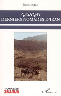 Qashqa'i - Derniers nomades d'Iran