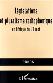 Législations et pluralisme radiophonique en Afrique de l'Ouest