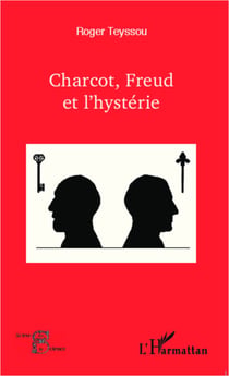 Charcot, Freud et l'hystérie