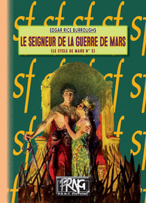 Le Seigneur de la guerre de Mars (Cycle de Mars n° 3)