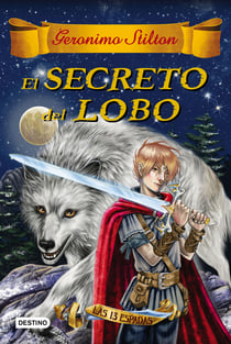 El secreto del lobo - Las trece espadas 4