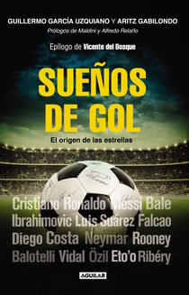 Sueños de gol - El origen de las estrellas