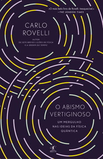 O abismo vertiginoso - Um Mergulho nas Ideias da Física Quântica