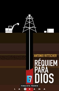 Réquiem para Dios - (Finalista I Premio La Trama)