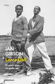 Lorca-Dalí - El amor que no pudo ser