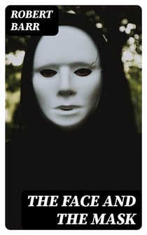 The Face and the Mask