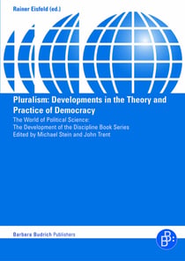 Pluralism - Developments in the Theory and Practice of Democracy