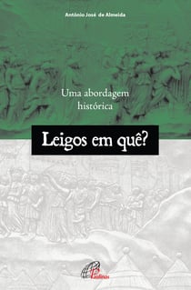 Leigos em quê? - Uma abordagem histórica