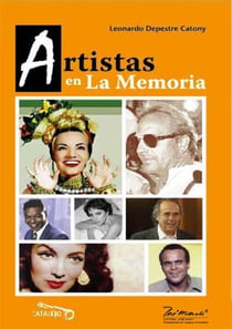 Artistas en la memoria - Celebridades extranjeras en La Habana