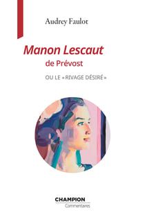 Manon Lescaut de Prévost - ou le « rivage désiré »