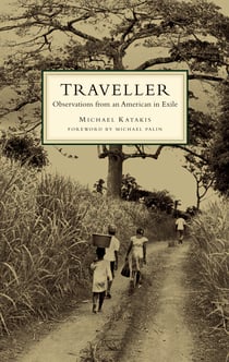 Traveller - Observations from an American in Exile