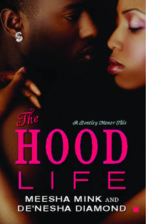 The Hood Life - A Bentley Manor Tale