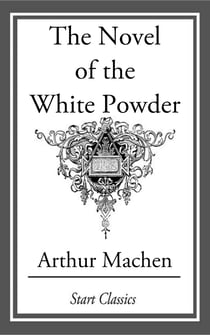 The Novel of the White Powder