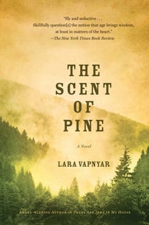 The Scent of Pine - A Novel