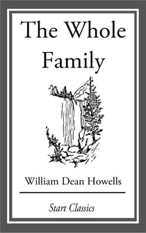 The Whole Family - A Novel by Twelve Authors