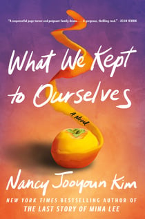 What We Kept to Ourselves - A Novel