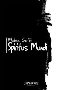 Spiritus Mundi - Roman fantasy
