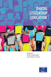 Digital citizenship education - Volume 2: Multi-stakeholder consultation report