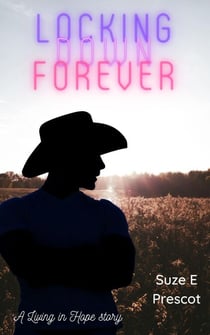 Locking Down Forever - Living In Hope, #1