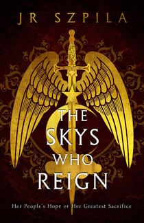 The Skys Who Reign - Spitarian Series, #3