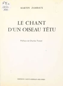 Le chant d'un oiseau têtu