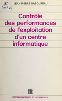Contrôle des performances de l'exploitation d'un centre informatique