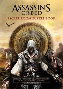 Assassin's Creed - Escape Room Puzzle Book - Explore Assassin's Creed in an escape-room adventure