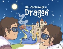 Hot Cocoa With A Dragon - Baby Pet Dragon, #1