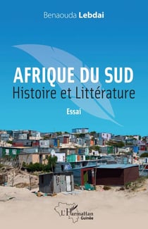 Afrique du Sud. Histoire et littérature - Essai