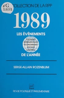 1989 : Les événements politiques, internationaux, économiques et sociaux, culturels et sportifs de l'année