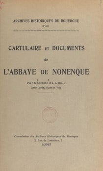 Cartulaire et documents de l'abbaye de Nonenque