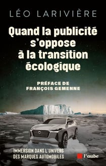 Quand la publicité s'oppose à la transition écologique - Immersion dans l’univers des marques automobiles