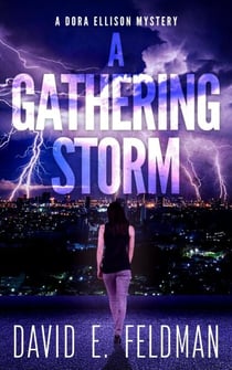 A Gathering Storm - Dora Ellison Mystery Series, #2